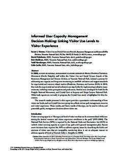 Informed User Capacity Management Decision Making: Linking Visitor Use Levels to Visitor Experience Susan L. Vezeau, Visitor Use and Social Sciences Branch, Resources Management and Science (RMS) Division, Yosemite Natio