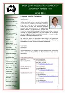 BOER GOAT BREEDERS ASSOCIATION OF AUSTRALIA NEWSLETTER JUNE 2013 A Message from the Chairperson! Inside this Issue