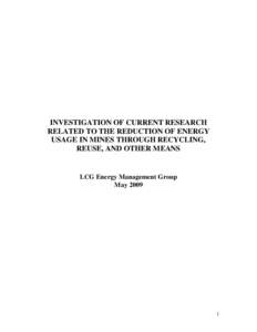 INVESTIGATION OF CURRENT RESEARCH RELATED TO THE REDUCTION OF ENERGY USAGE IN MINES THROUGH RECYCLING, REUSE, AND OTHER MEANS