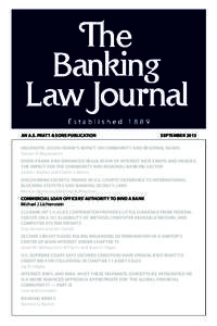 An A.S. Pratt & Sons Publication	September 2013 Headnote: Dodd-Frank’s Impact on Community and Regional Banks Steven A. Meyerowitz Dodd-Frank and Enhanced Regulation of Interest Rate Swaps and Hedges: The Impact for th