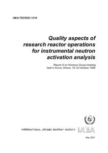 IAEA-TECDOC[removed]Quality aspects of research reactor operations for instrumental neutron activation analysis
