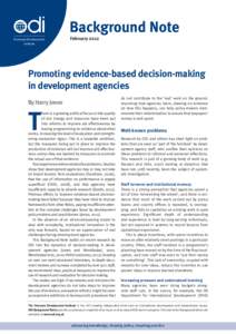 Promoting evidence-based decision-making in development agencies - ODI Background Notes - Discussion papers