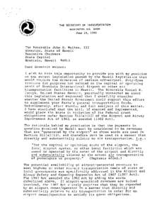 T H E SECRETARY OF TRANSPORTATION WASHINGTON, D.C[removed]June 19, 1989  The Honorable John D. Waihee, I11