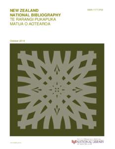 NEW ZEALAND NATIONAL BIBLIOGRAPHY TE RARANGI PUKAPUKA MATUA O AOTEAROA  October 2014