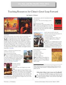 US, Asia, and the World: 1914–2012 Education About ASIA online supplement Teaching Resources for China’s Great Leap Forward By Clayton D. Brown the private life of chairman mao
