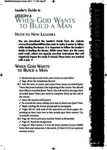 LESSON 6  WHEN GOD WANTS TO BUILD A MAN Note to New Leaders You can download the Leader’s Guide from the website