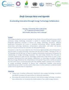 Draft Concept Note and Agenda Accelerating Innovation through Energy Technology Collaboration Thursday, 10 December:00-18:45) 21st Conference of Parties (COP21) OECD Pavilion, Blue Zone, Paris-Le Bourget
