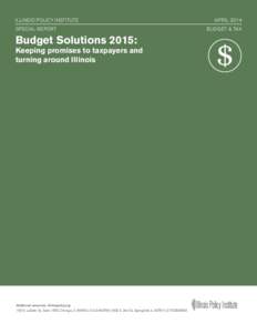 ILLINOIS POLICY INSTITUTE SPECIAL REPORT APRIL 2014 BUDGET & TAX