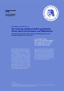 Humboldt-Universität zu Berlin Josef Kohler-Institut für Immaterialgüterrecht  Dr. Constanze Ulmer-Eilfort, LL.M.