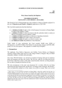 EUROPEAN COURT OF HUMAN RIGHTS[removed]Press release issued by the Registrar CHAMBER JUDGMENT OGNYANOVA AND CHOBAN v. BULGARIA