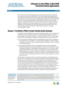 8 Reasons to Use FPGAs in IEC[removed]Functional Safety Applications WP[removed]White Paper