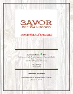 Lunch Weekly Specials  Lyonnaise Salad $15