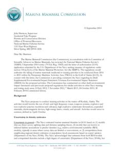 15 September 2014 Jolie Harrison, Supervisor Incidental Take Program Permits and Conservation Division Office of Protected Resources National Marine Fisheries Service