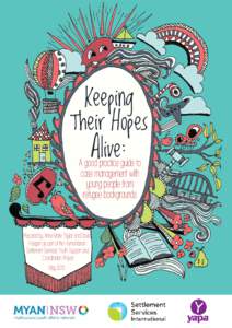 Keeping Their Hopes Alive: A good practice guide to case management with young people from