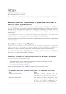 NZQA  New Zealand Qualifications Authority Mana Tohu Matauranga O Aotearoa Home > Providers and partners > Assuring national consistency of graduate outcomes of New Zealand qualifications