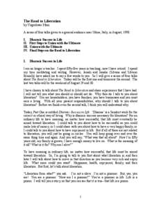 The Road to Liberation by Yogeshwar Muni A series of four talks given to a general audience near Udine, Italy, in August, 1998. I. II. III.