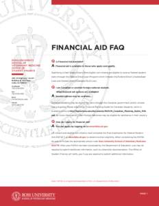 FINANCIAL AID FAQ ROSS UNIVERSITY SCHOOL OF VETERINARY MEDICINE OFFICE OF STUDENT FINANCE