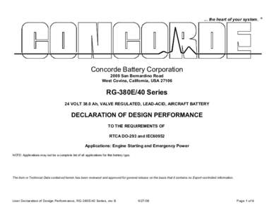 ... the heart of your system.  Concorde Battery Corporation 2009 San Bernardino Road West Covina, California, USA 27106