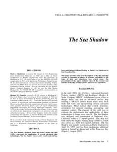 PAUL A. CHATTERTON & RICHARD G. PAQUETTE  The Sea Shadow THE AUTHORS Paul A. Chatterton received a B.S. degree in Civil Engineering