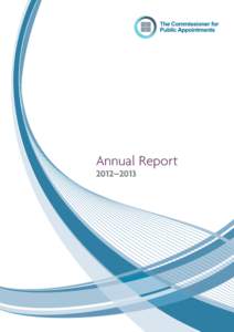 Annual Report 2012–2013 The Commissioner for Public Appointments  Table of Contents