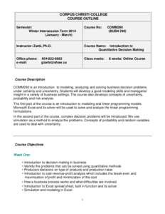 CORPUS CHRISTI COLLEGE COURSE OUTLINE Semester: Winter Intersession Term[removed]January - March)