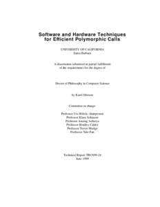 Software and Hardware Techniques for Efficient Polymorphic Calls UNIVERSITY OF CALIFORNIA Santa Barbara  A dissertation submitted in partial fulfillment