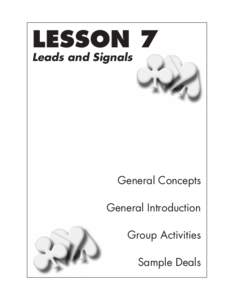 Opening lead / Signal / Tempo / Ruff / Suit combination / Coup / Hold up / Contract bridge / Games / Bridge probabilities