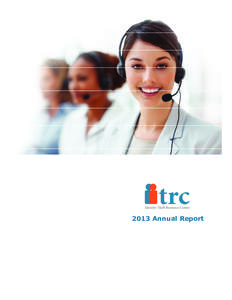 2013 Annual Report  About the ITRC The ITRC team has been helping victims of identity theft and educating concerned consumers throughout the United States since[removed]Incidents of identity theft have continued to grow y