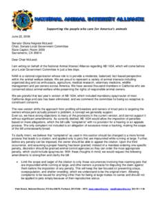Supporting the people who care for America’s animals June 22, 2008 Senator Gloria Negrete McLeod Chair, Senate Local Government Committee State Capitol, Room 2059 Sacramento, CA 95814