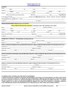 Virginia Surgical Arts, LLC www.virginiasurgarts.com PATIENT Name _____________________________________ FIRST