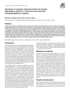 J. Appl. Hort., 3(2):95-97, July-December, 2001  Variation in canopy characteristics of mango (Mangifera indica L.) cultivars from diverse eco-geographical regions Shailendra Rajan, Ram Kumar and S.S. Negi