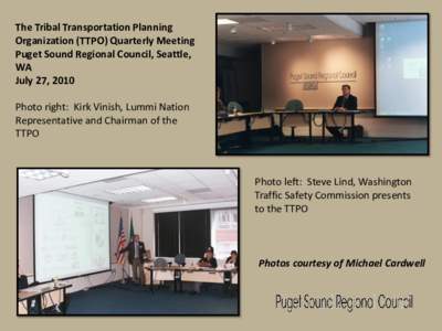 July 27, 2010 Tribal Transportation Planning Organization meeting pictures