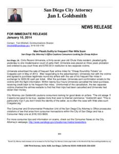 San Diego City Attorney  Jan I. Goldsmith NEWS RELEASE FOR IMMEDIATE RELEASE January 10, 2014