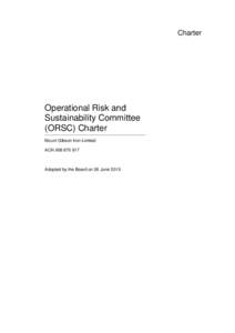 Charter  Operational Risk and Sustainability Committee (ORSC) Charter Mount Gibson Iron Limited