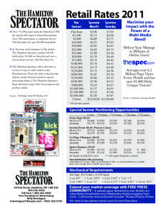 Retail Rates 2011 Your Contract ❖ Over 753,490 people make the Hamilton CMA the nation’s 8th largest Census Metropolitan Area. This marketplace is comprised of over