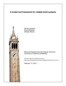 A model and framework for reliable build systems  Derrick Coetzee Anand Bhaskar George Necula