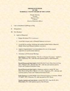 ORDER OF BUSINESS OF THE MARSHALL COUNTY BOARD OF EDUCATION Regular Meeting Tuesday March 8, 2011