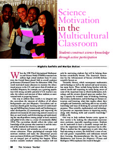 Science Motivation in the Multicultural Classroom Students construct science knowledge