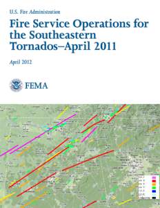 Fire Service Operations for the Southeastern Tornados - April 2011