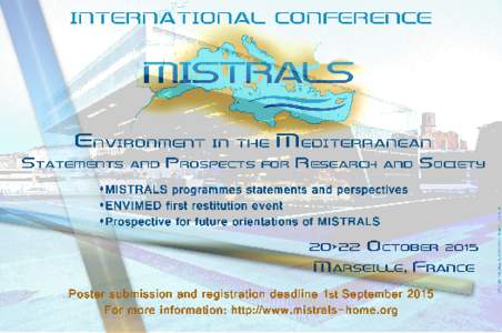 Mid-term symposium of MISTRALS, this event is an important milestone in the reflection on actions already implemented and its future directions. A two-step event, on 3 days • •