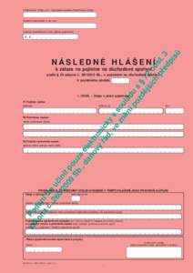 Finanþnímu úĜadu pro / Specializovanému ¿nanþnímu úĜadu  Územní pracovištČ v, ve, pro DaĖové identi¿kaþní þíslo plátce pojistného