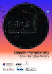 Saturday 7 November 2015 10am – 4pm, Byre Theatre Page 1  The Shine Team. From left to right: artist Tim Fitzpatrick, musician Bede Williams