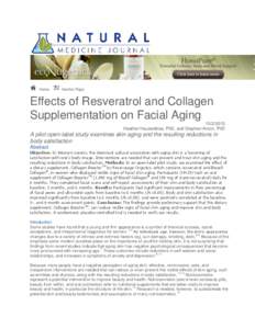 Home  Section Page Effects of Resveratrol and Collagen Supplementation on Facial Aging