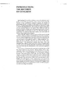 INTRODUCTION: THE RECORDS OF CONGRESS The Founding Fathers believed that government’s authority rested on the consent of the governed. To create a more perfect union, the