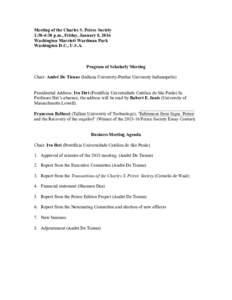 Meeting of the Charles S. Peirce Society 1:30-4:30 p.m., Friday, January 8, 2016 Washington Marriott Wardman Park Washington D.C., U.S.A.  Program of Scholarly Meeting