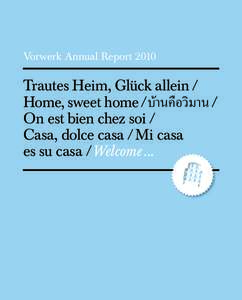 Vorwerk Annual ReportTrautes Heim, Glück allein / Home, sweet home / / On est bien chez soi /