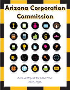 Arizona Corporation Commission Annual Report for Fiscal Year[removed]