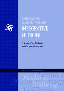 The Efficacy and Cost Effectiveness of Integrative Medicine A Review of the Medical