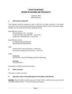 STATE OF NEVADA BOARD OF HEARING AID SPECIALISTS August 22, 2014 Meeting Minutes 1.