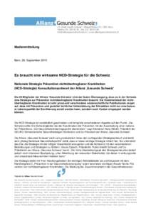c/o Public Health Schweiz | Effingerstrasse 54 | 3001 Bern Telefon | Fax  | www.allianzgesundeschweiz.ch Medienmitteilung
